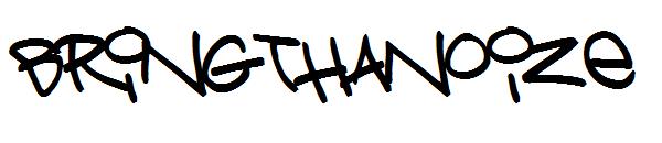 Bringthanoize字体