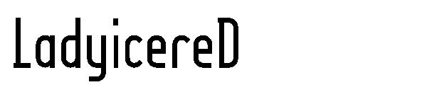 LadyicereD字体