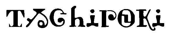 Tschiroki字体