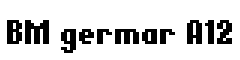 BM germar A12字体