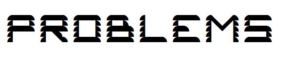 Problems字体