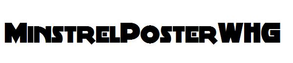 MinstrelPosterWHG字体