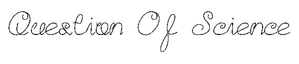 Question Of Science字体