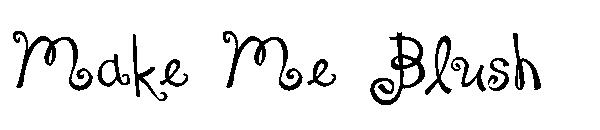 Make Me Blush字体