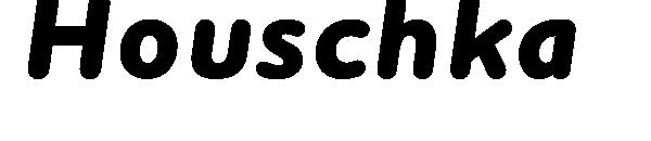Houschka字体