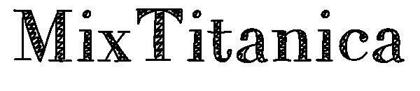 MixTitanica字体