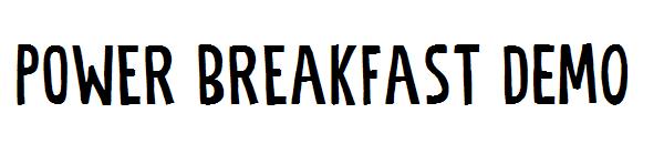 Power Breakfast DEMO字体