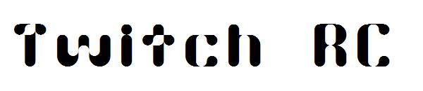Twitch RC字体