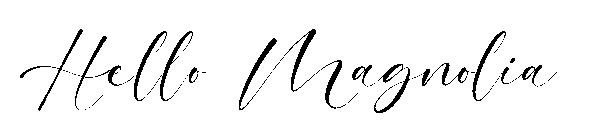 Hello Magnolia字体