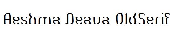 Aeshma Deava OldSerif字体