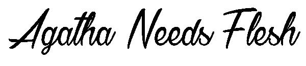 Agatha Needs Flesh字体