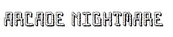 Arcade Nightmare字体