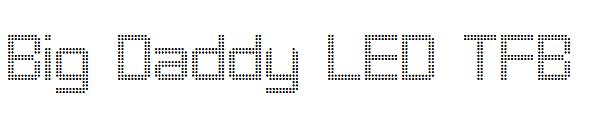 Big Daddy LED TFB字体