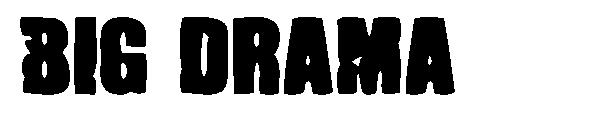 Big Drama字体