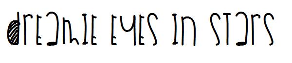 Dreamie Eyes In Stars字体