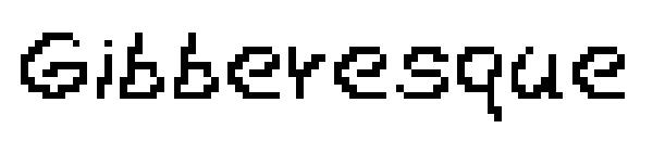 Gibberesque字体