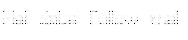 Hei dots follow me!字体