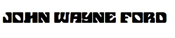 John Wayne Ford字体