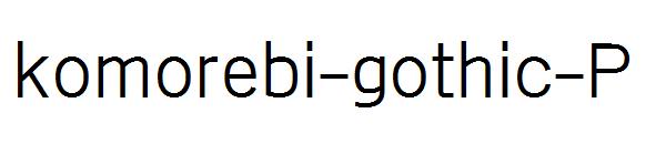 komorebi-gothic-P字体