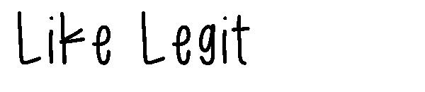 Like Legit字体