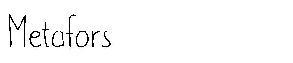 Metafors字体