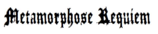 Metamorphose Requiem字体