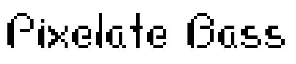 Pixelate Bass字体
