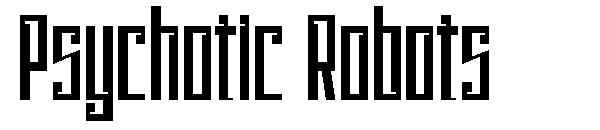 Psychotic Robots字体