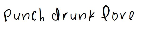 Punch Drunk Love字体