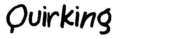 Quirking字体