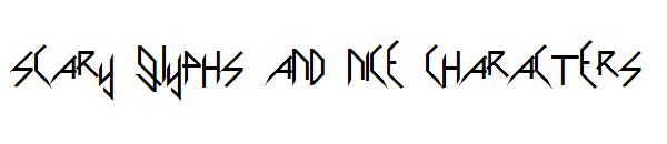 Scary Glyphs and Nice Characters字体