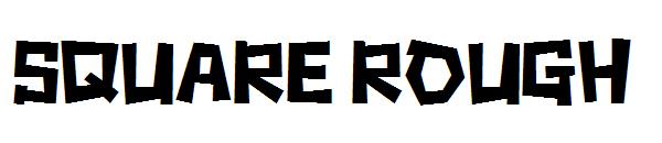 Square Rough字体