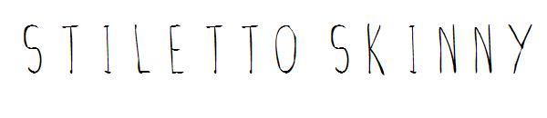 Stiletto Skinny字体
