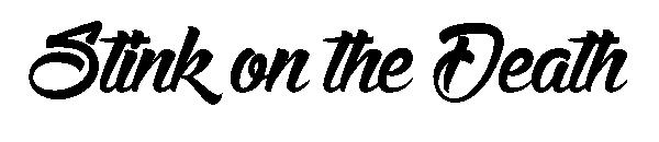 Stink on the Death字体