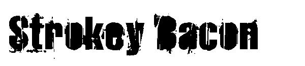 Strokey Bacon字体