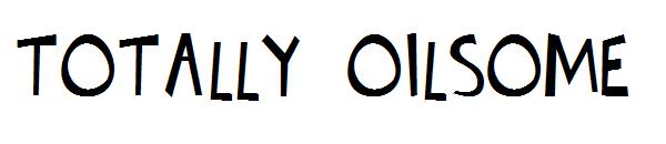 Totally Oilsome字体