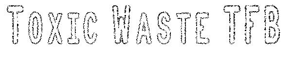 Toxic Waste TFB字体