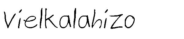 Vielkalahizo字体