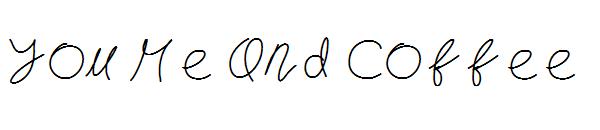 You Me And Coffee字体
