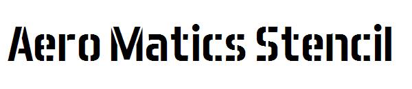 Aero Matics Stencil字体