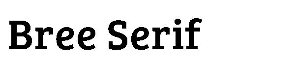 Bree Serif字体