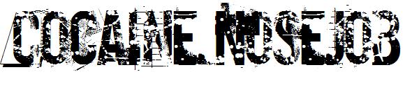 Cocaine Nosejob字体