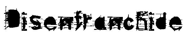 Disenfranchide字体