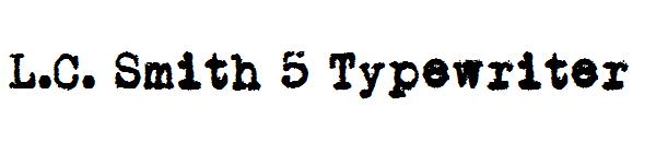 L.C. Smith 5 Typewriter字体