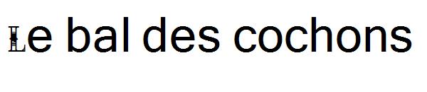 Le bal des cochons字体