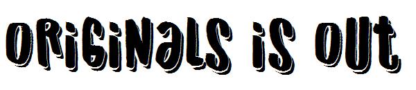 Originals is Out字体