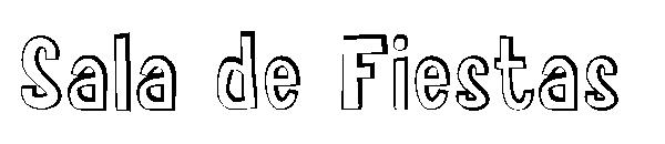 Sala de Fiestas字体
