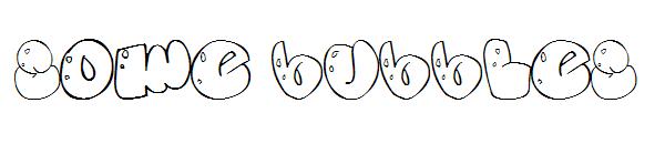 Some bubbles字体