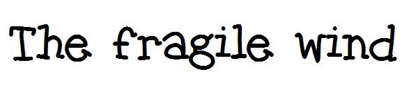 The fragile wind字体