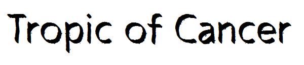 Tropic of Cancer字体